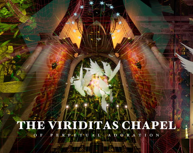 Games like The Viriditas Chapel of Perpetual Adoration