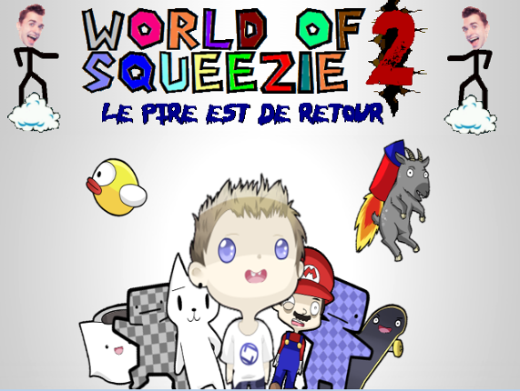 World Of Squeezie 2 - Le Pire est de Retour [DEMO] Image
