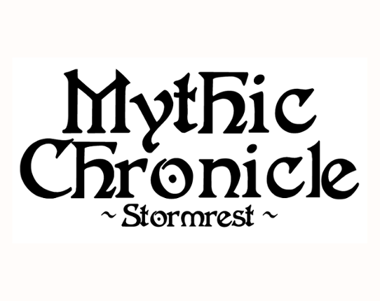 Mythic Chronicle ~ Stormrest Image