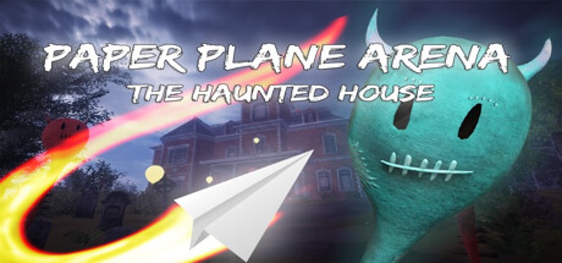 Paper Plane Arena - The Haunted House Game Cover