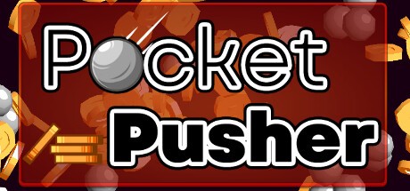 Games like Pocket Pusher