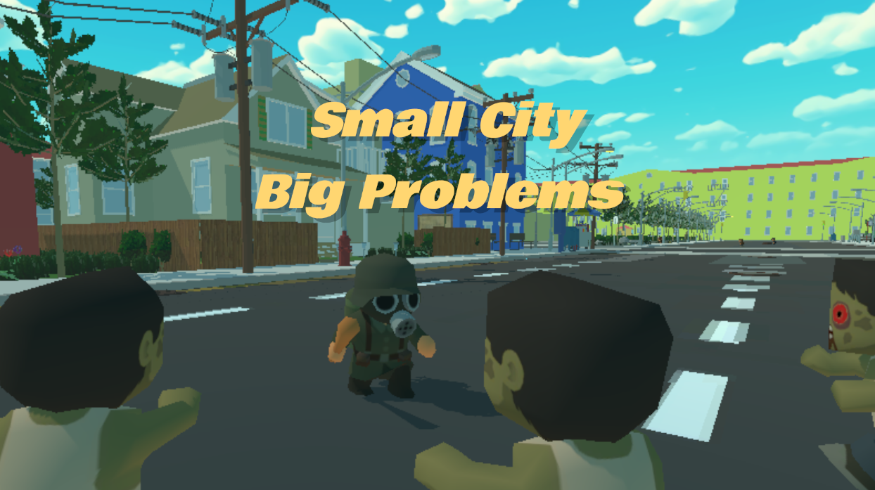 Games like Small City Big Problems