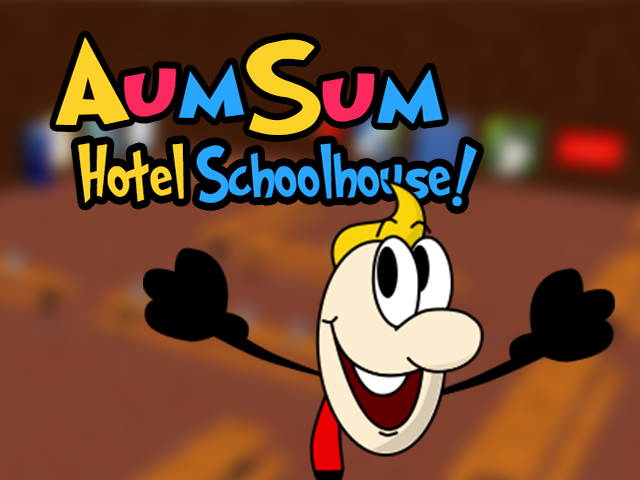 Games like AumSum Hotel SchoolHouse