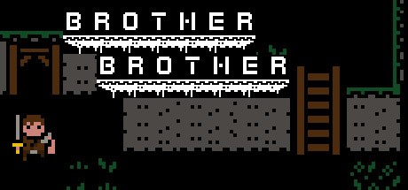 Games like Brother Brother