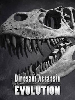 Games like Dinosaur Assassin Evolution