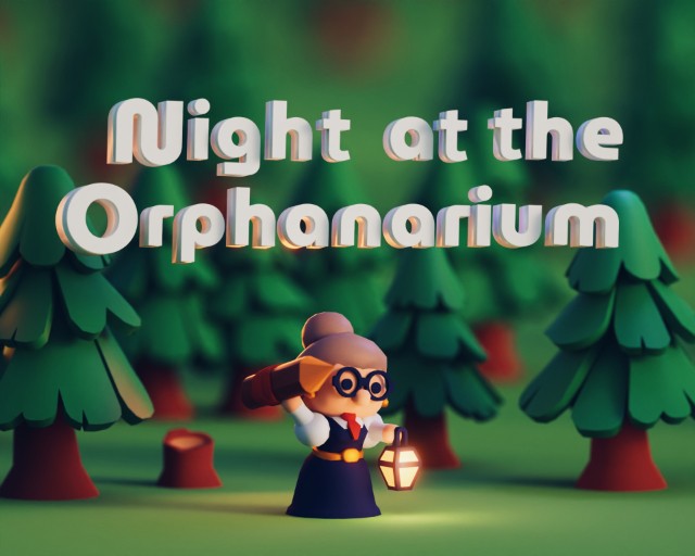 Games like Night At The Orphanarium