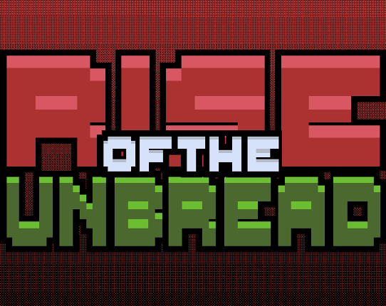 Rise of the UNBREAD Game Cover