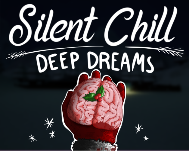 Games like Silent Chill: Deep Dream