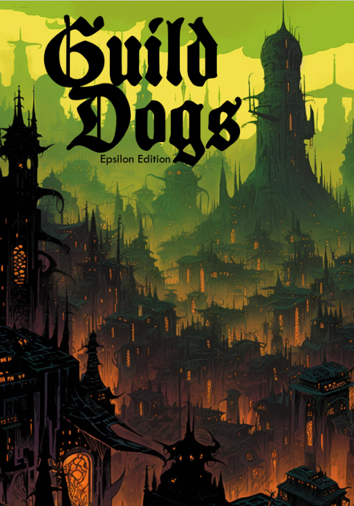 Games like Guild Dogs - Epsilon Edition