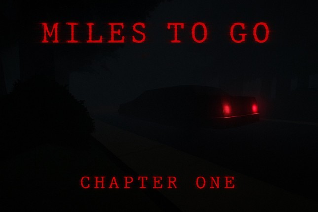 Miles To Go: Chapter One Image