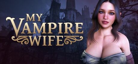 Games like MY VAMPIRE WIFE