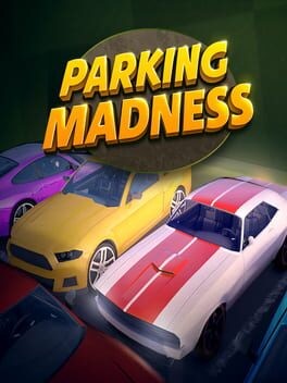 Games like Parking Madness