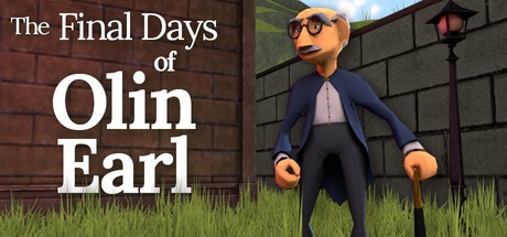 Games like The Final Days of Olin Earl