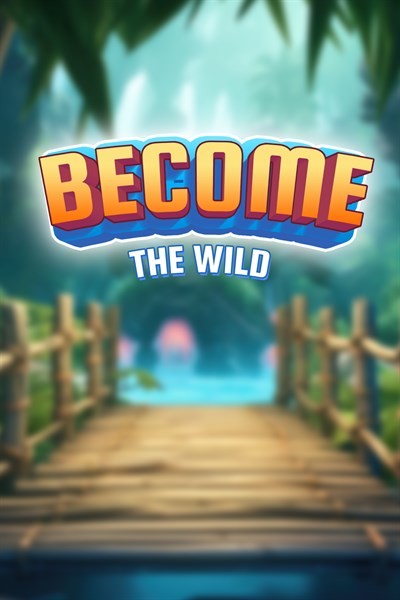 Games like Become the wild