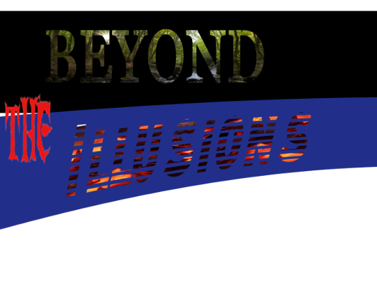 Beyond The Illusions - Original Image