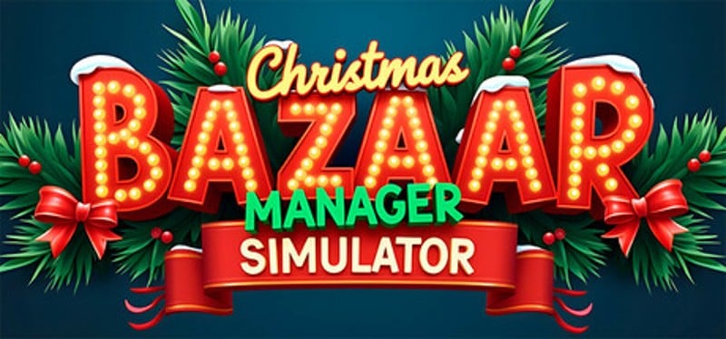 Christmas Bazaar - Manager Simulator Image