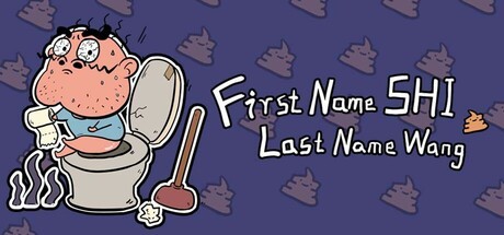 Games like First Name SHI, Last Name Wang