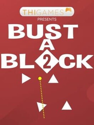 Bust a Block 2 Image