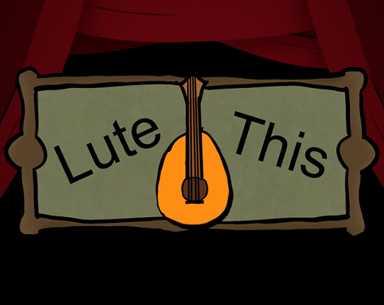 Lute This! Game Cover