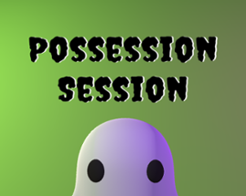 Possession Session Image