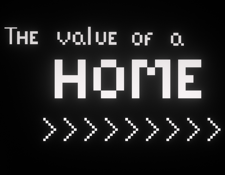 Games like The Value of a Home