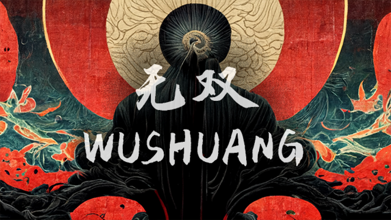 Wu Shuang 无双 Image