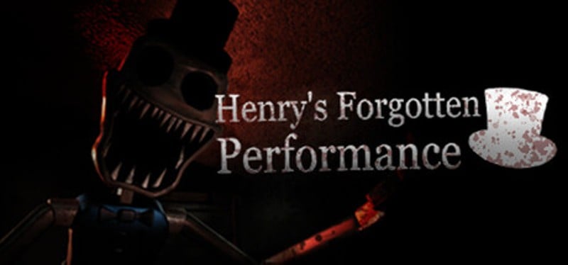 Henry's Forgotten Performance Image