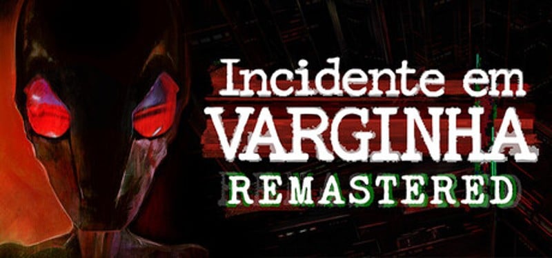 Incidente em Varginha Remastered Image