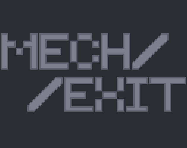 Games like MECH//EXIT BETA
