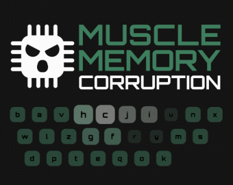 Games like Muscle Memory Corruption