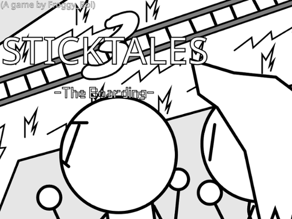 Sticktales 3: The Boarding Image