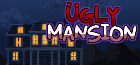 Games like Ugly Mansion