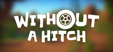 Games like Without A Hitch