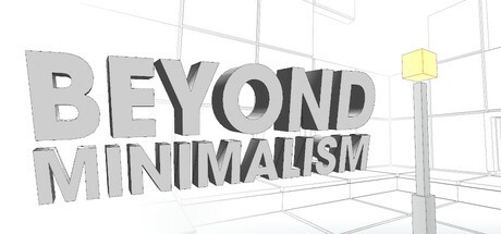 Games like Beyond Minimalism