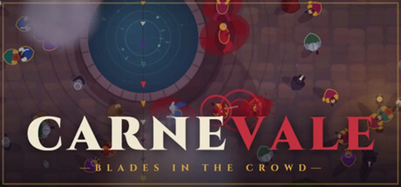 CARNEVALE: Blades in the Crowd Image