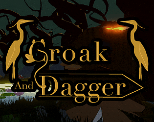 Games like Croak And Dagger