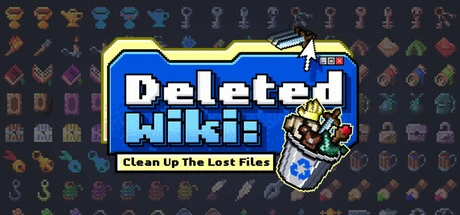Games like Deleted Wiki: Clean Up the Lost Files