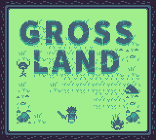 Games like Grossland