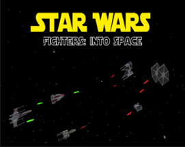 Star Wars Fighters : Into Space Image