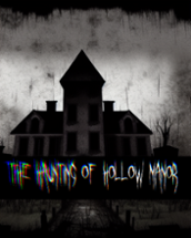 The Haunting of Hollow Manor Image