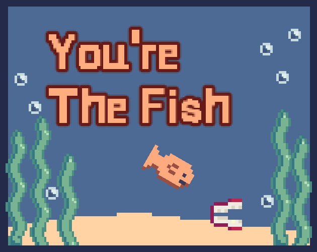 Games like You're The Fish