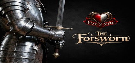 Games like Heart & Steel: The Forsworn