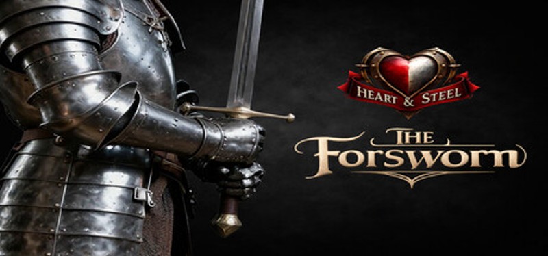 Heart & Steel: The Forsworn Image
