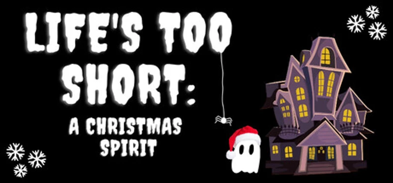 Life's Too Short: A Christmas Spirit Image