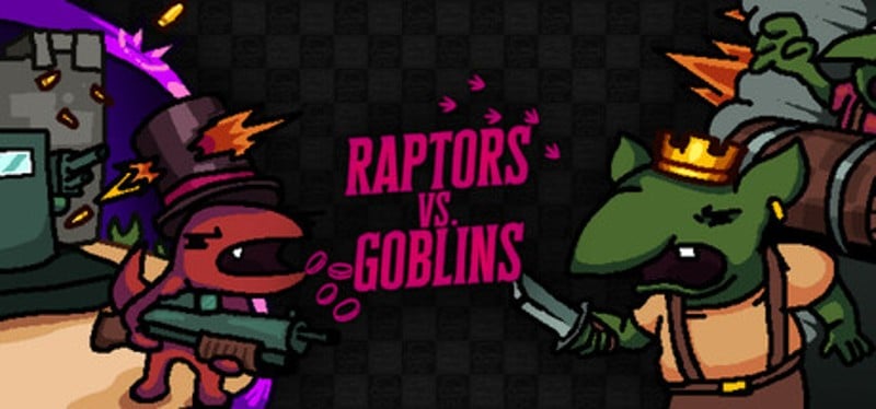 Raptors vs. Goblins Image