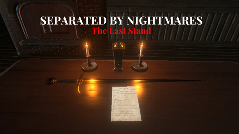Separated by Nightmares: The Last Stand Image