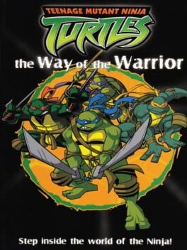 Games like Teenage Mutant Ninja Turtles: Way of the Warrior