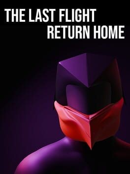 Games like The Last Flight: Return Home
