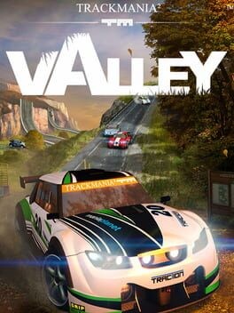Games like TrackMania 2: Valley