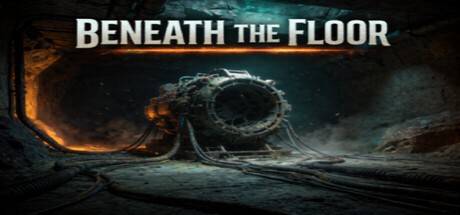 Games like Beneath the Floor